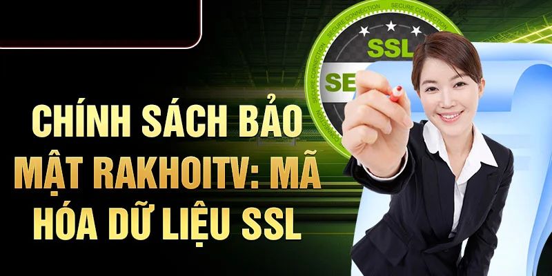 Chính sách bảo mật dữ liệu bằng cơ chế SSL hiện đại