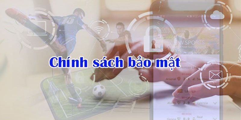 Điều khoản bảo mật được sửa đổi bổ sung khi cần thiết 